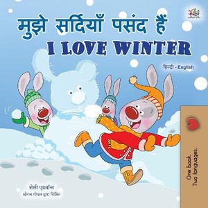 I Love Winter (Hindi English Bilingual Book for Kids)