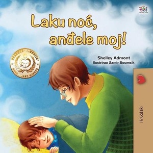Goodnight, My Love! (Croatian Children's Book)