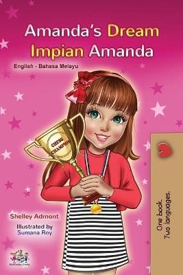 Amanda's Dream (English Malay Bilingual Book for Kids)