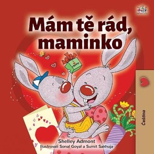 I Love My Mom (Czech Children's Book)