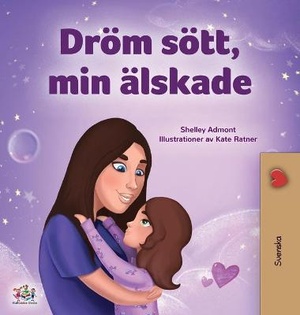 Sweet Dreams, My Love (Swedish Children's Book)