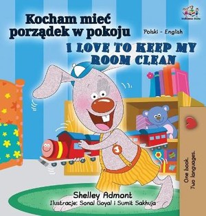 I Love to Keep My Room Clean (Polish English Bilingual Book for Kids)