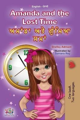 Amanda and the Lost Time (English Punjabi Bilingual Children's Book - Gurmukhi)