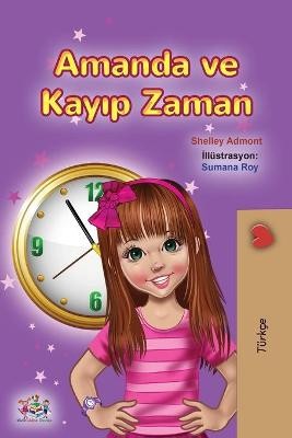 Amanda and the Lost Time (Turkish Book for Kids)