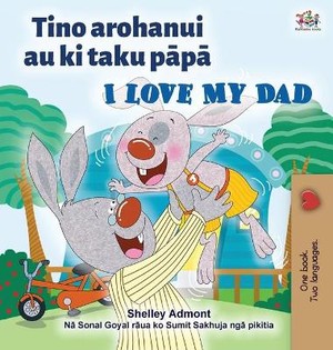 I Love My Dad (Maori English Bilingual Children's Book)