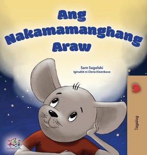 A Wonderful Day (Tagalog Children's Book for Kids)
