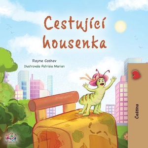 The Traveling Caterpillar (Czech Children's Book)