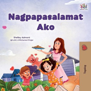 I am Thankful (Tagalog Book for Kids)