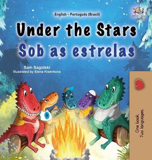 Under the Stars (English Portuguese Brazilian Bilingual Kids Book)