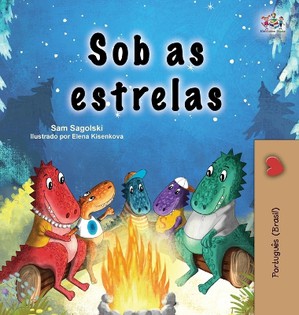 Under the Stars (Portuguese Brazilian Children's Book)