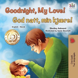 Goodnight, My Love! (English Norwegian Bilingual Children's Book)