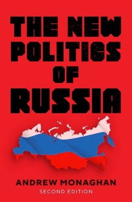 The New Politics of Russia