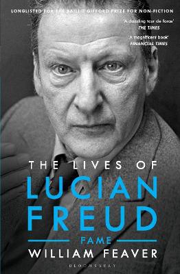 The Lives Of Lucian Freud: Fame 1968 - 2011