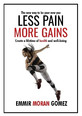 Less pain more gains