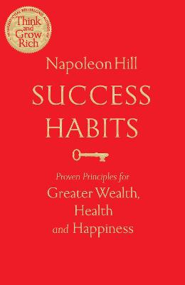 Hill, N: Success Habits