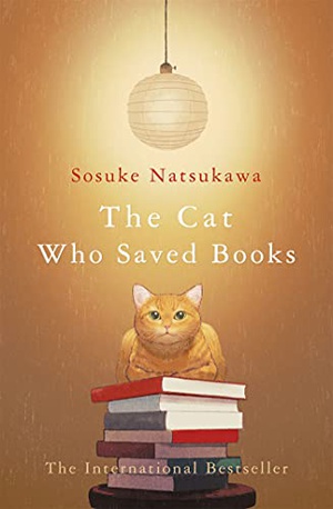 Natsukawa, S: Cat Who Saved Books
