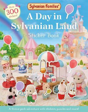 Sylvanian Families: A Day in Sylvanian Land Sticker Book