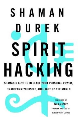 Durek, S: Spirit Hacking