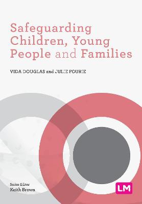 Safeguarding Children, Young People And Families