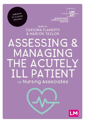 Assessing And Managing The Acutely Ill Patient For Nursing Associates