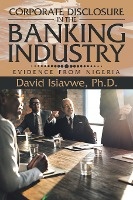 Corporate Disclosure in the Banking Industry