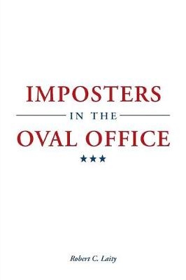 Imposters in the Oval Office