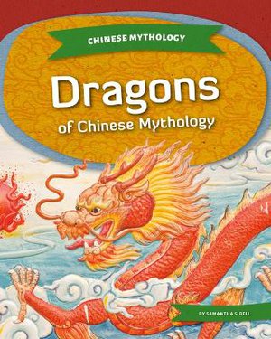 Dragons of Chinese Mythology