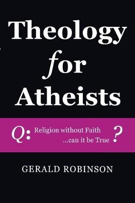 Theology for Atheists