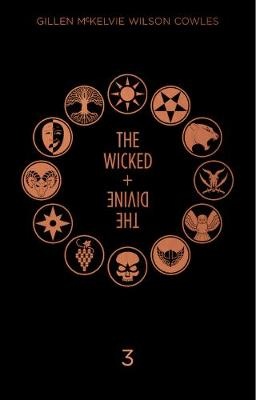 The Wicked + The Divine Deluxe Edition: Year Three