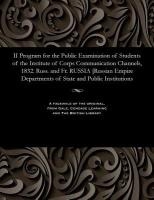 II Program for the Public Examination of Students of the Institute of Corps Communication Channels, 1832. Russ. and Fr. Russia [russian Empire Departments of State and Public Institutions