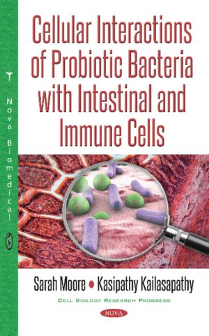 Cellular Interactions of Probiotic Bacteria with Intestinal & Immune Cells