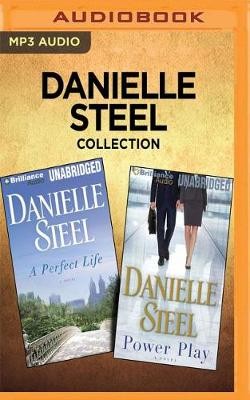 Danielle Steel Collection - A Perfect Life & Power Play