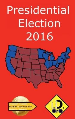 2016 Presidential Election (Latin Edition)