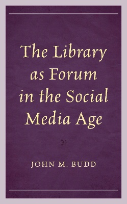 The Library as Forum in the Social Media Age