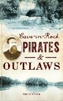 Cave-In-Rock Pirates and Outlaws