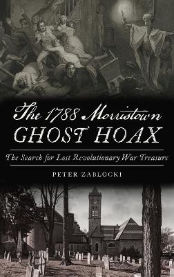 1788 Morristown Ghost Hoax