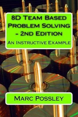 8D Team Based Problem Solving - 2nd Edition