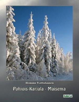 Pohjois-Karjala - Maisema