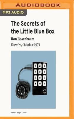 The Secrets of the Little Blue Box: Esquire, October 1971
