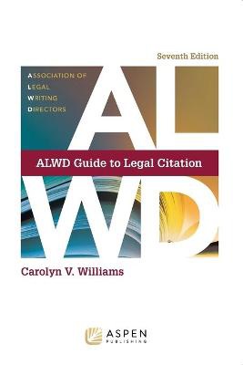 Alwd Guide to Legal Citation