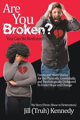 Are You Broken? You Can Be Restored!