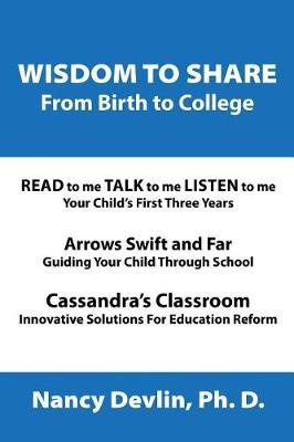 Wisdom to Share from Birth to College