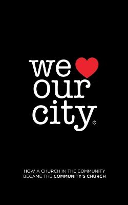 We Love Our City