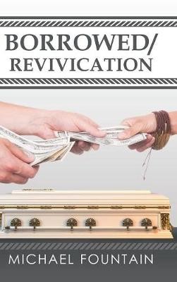 Borrowed/Revivication
