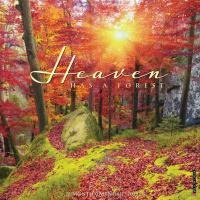 Heaven Has a Forest 2025 12 X 12 Wall Calendar