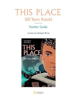 M'Lot, C: This Place: 150 Years Retold Teacher Guide