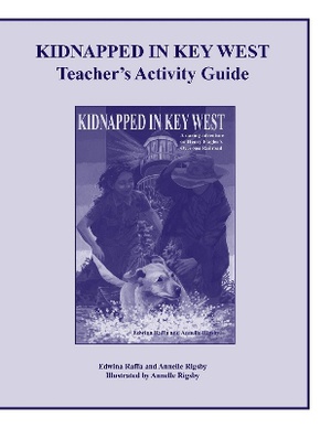 Kidnapped in Key West Teacher's Activity Guide