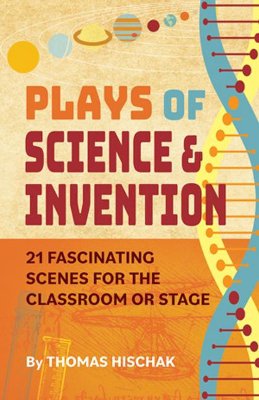 Plays of Science and Discovery