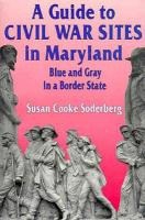 A Guide to Civil War Sites in Maryland