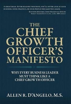 The Chief Growth Officer's Manifesto